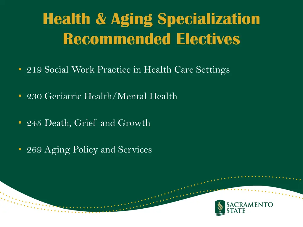 health aging specialization recommended electives