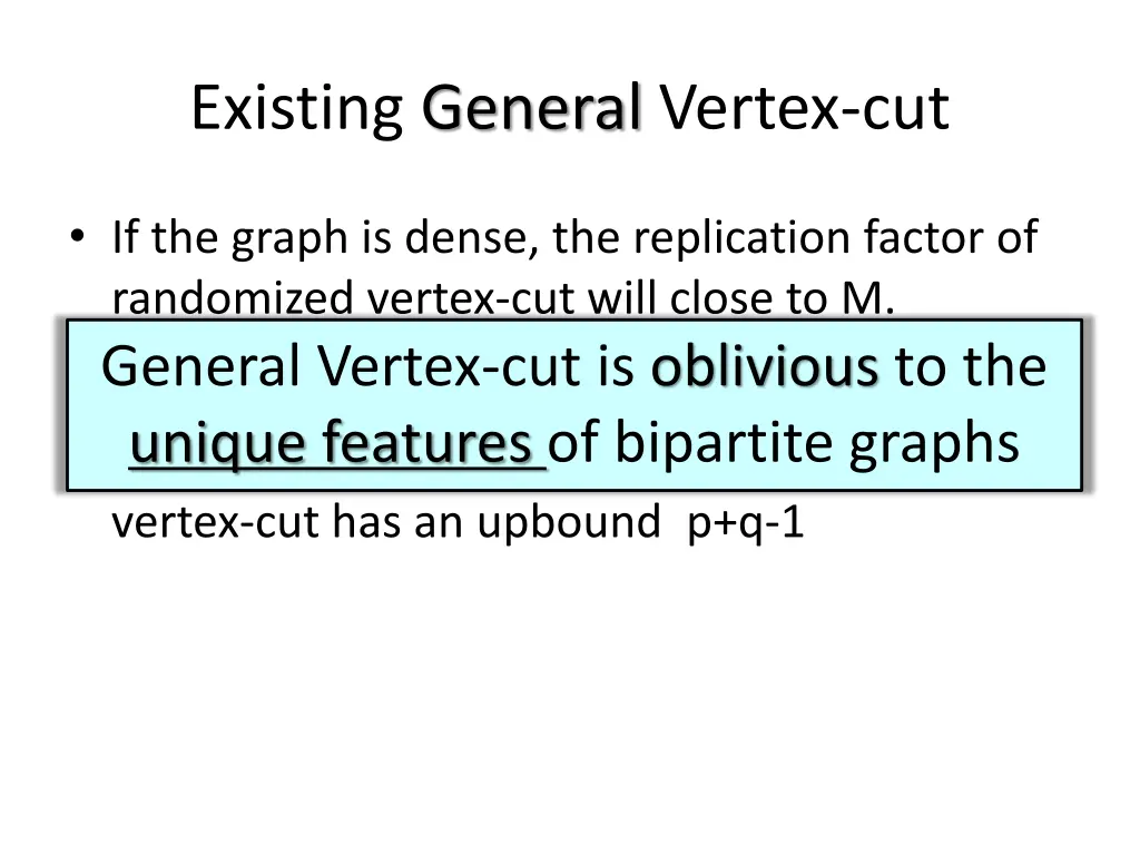 existing general vertex cut