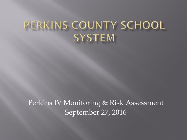 perkins iv monitoring risk assessment september