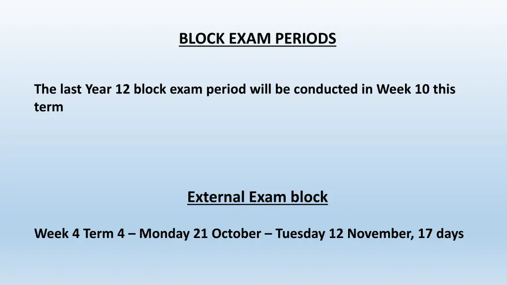 block exam periods