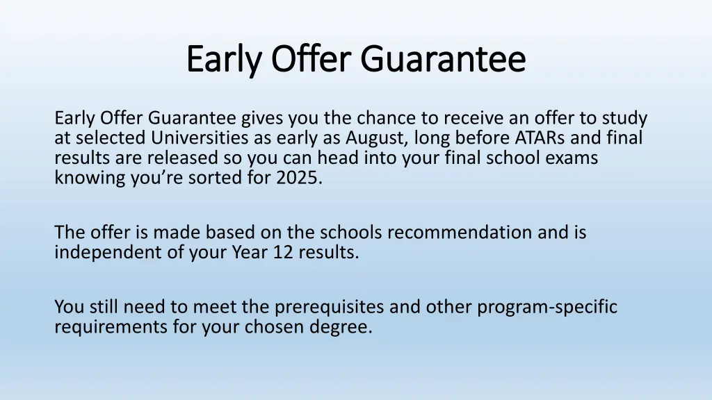 early offer guarantee early offer guarantee