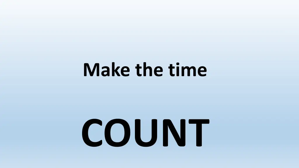 make the time