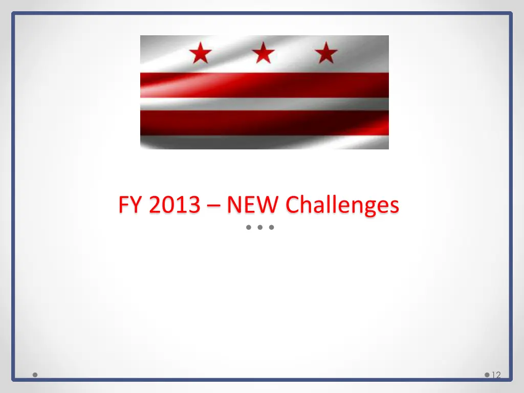 fy 2013 new challenges