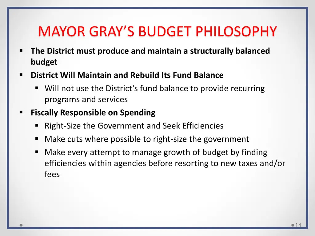 mayor gray s budget philosophy