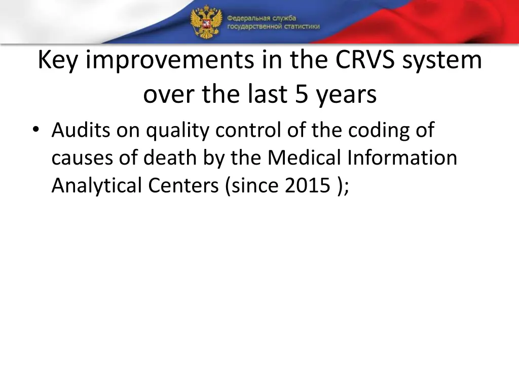 key improvements in the crvs system over the last