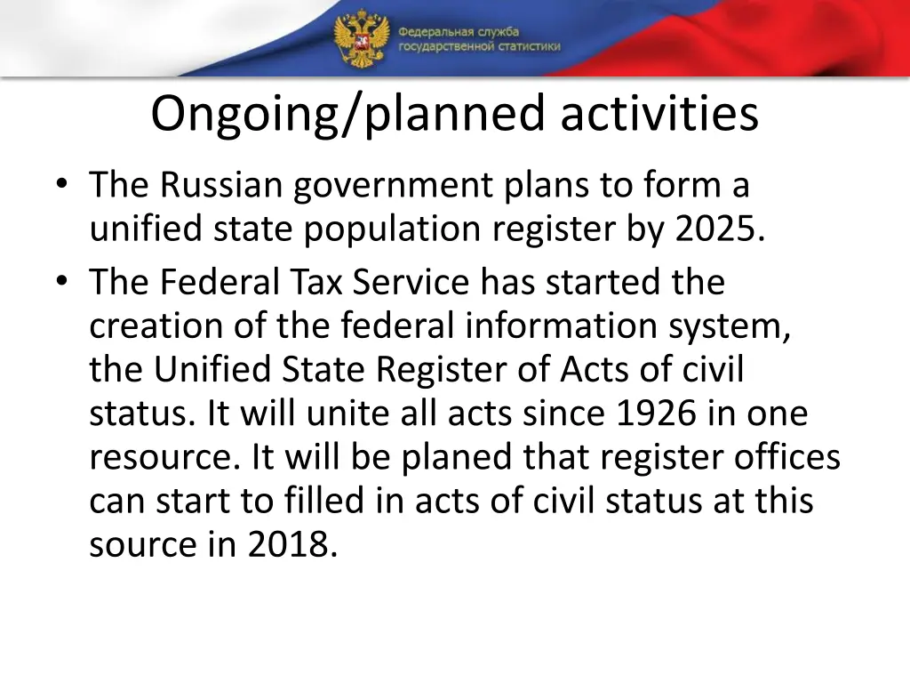 ongoing planned activities the russian government