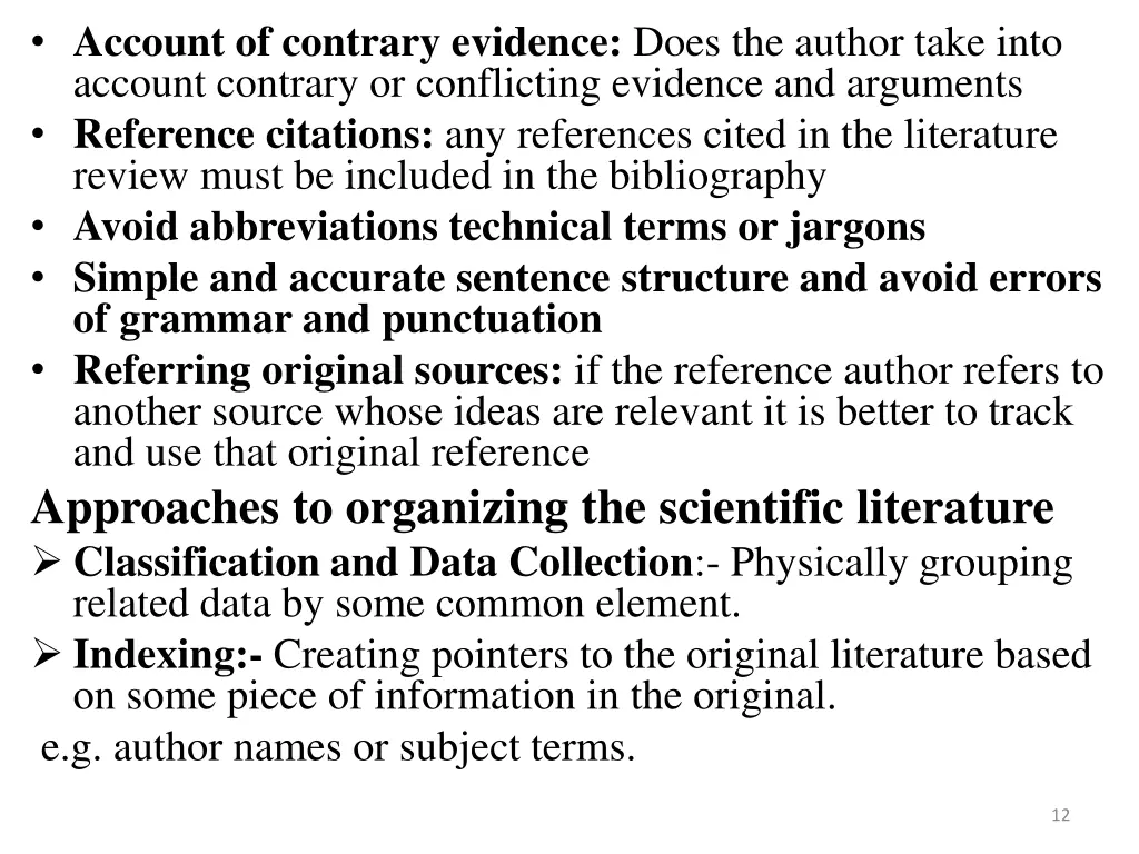 account of contrary evidence does the author take