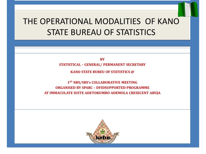 the operational modalities of kano state bureau