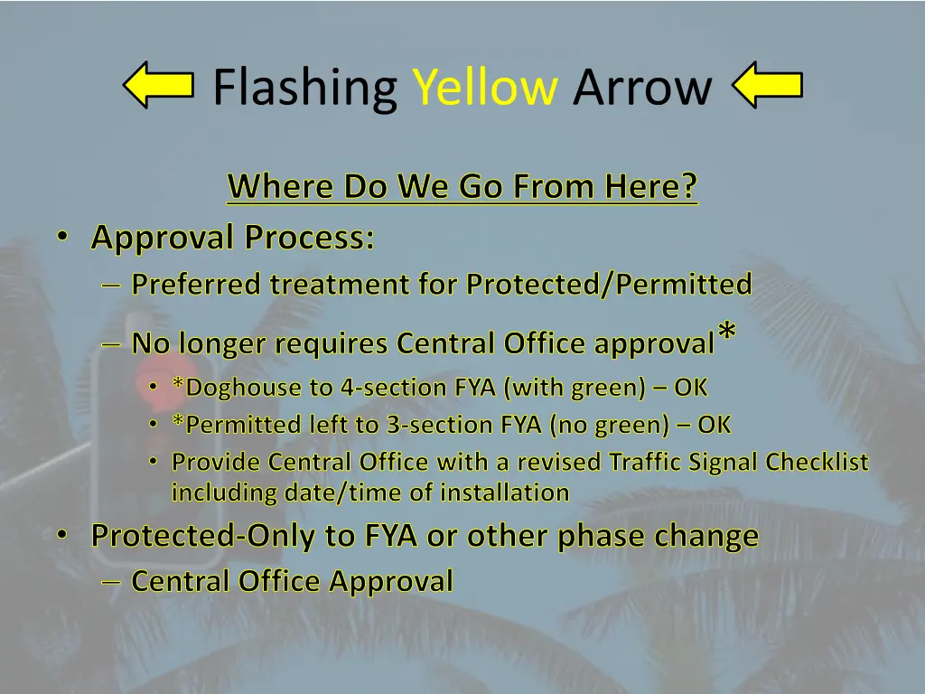 flashing yellow arrow 10