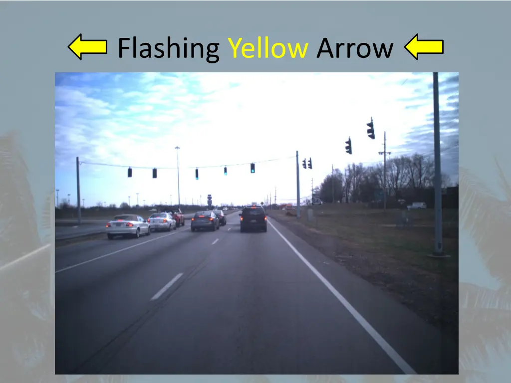 flashing yellow arrow 8