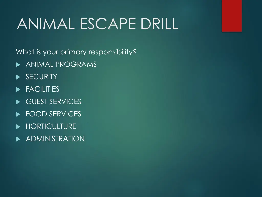 animal escape drill 1