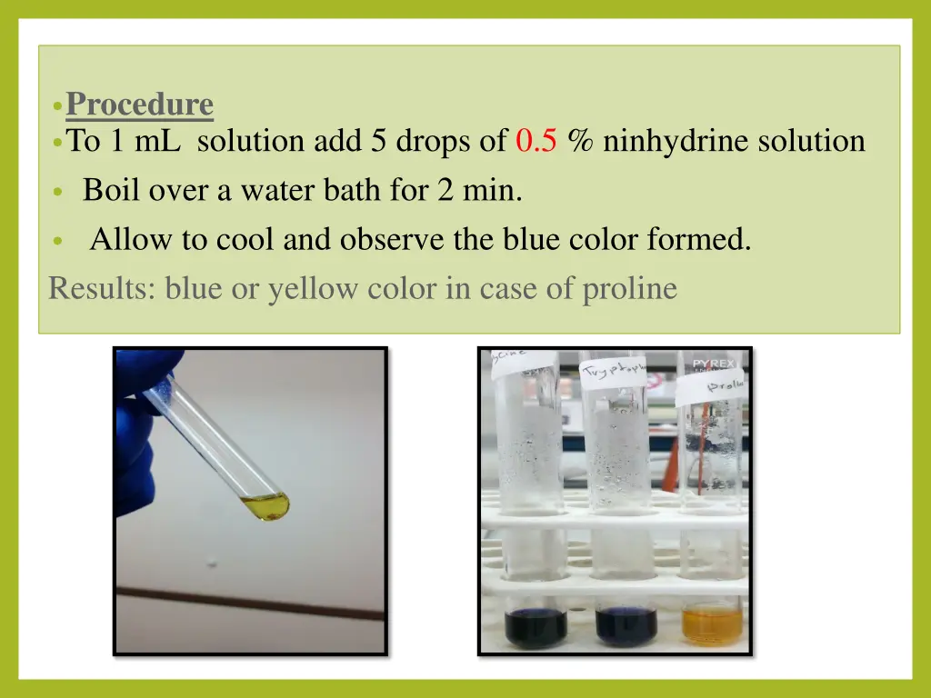 procedure to 1 ml solution add 5 drops