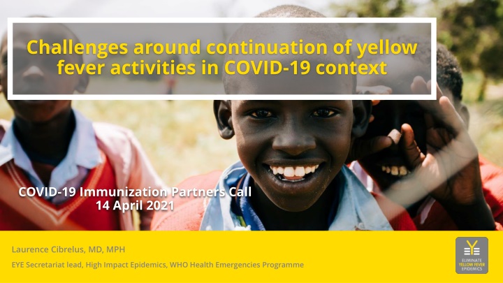 challenges around continuation of yellow fever