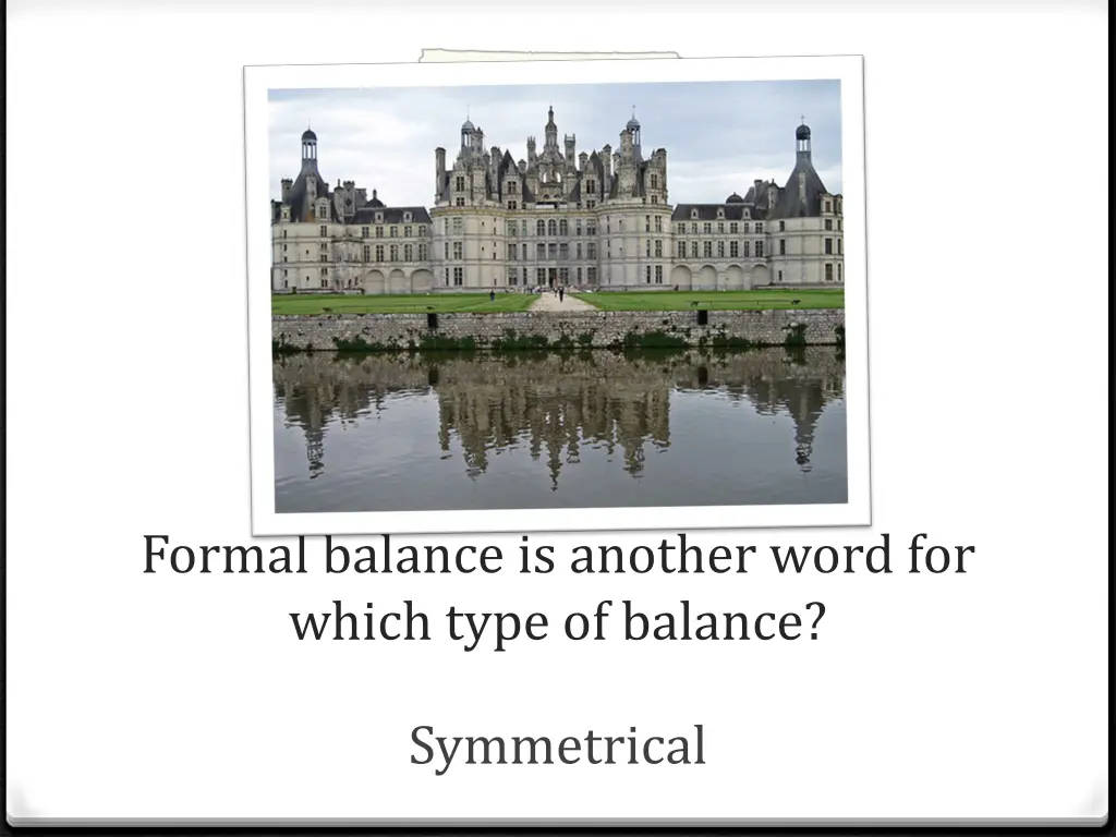 formal balance is another word for which type