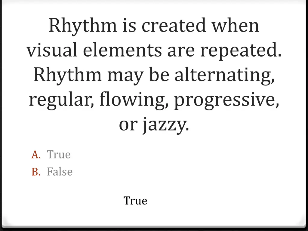 rhythm is created when visual elements