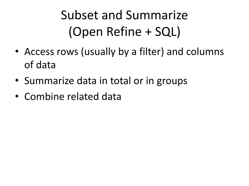 subset and summarize open refine sql