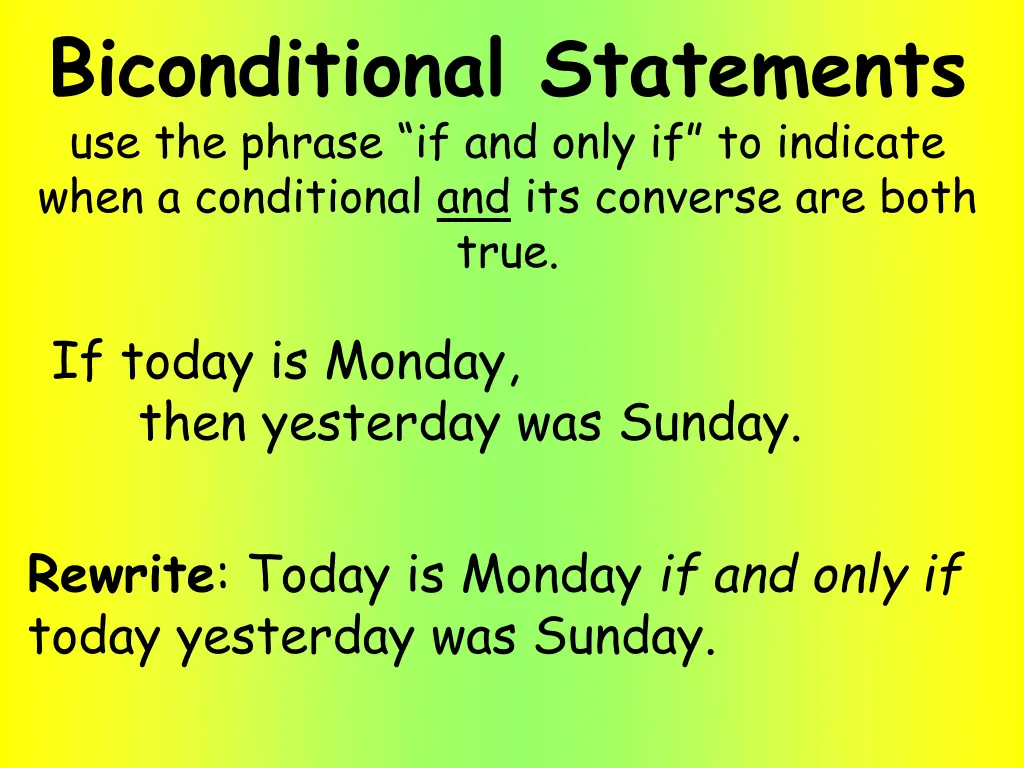 biconditional statements use the phrase