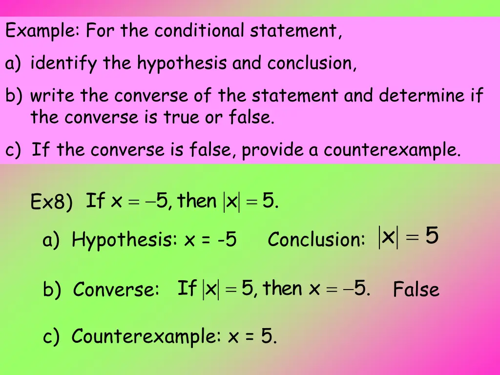 example for the conditional statement a identify