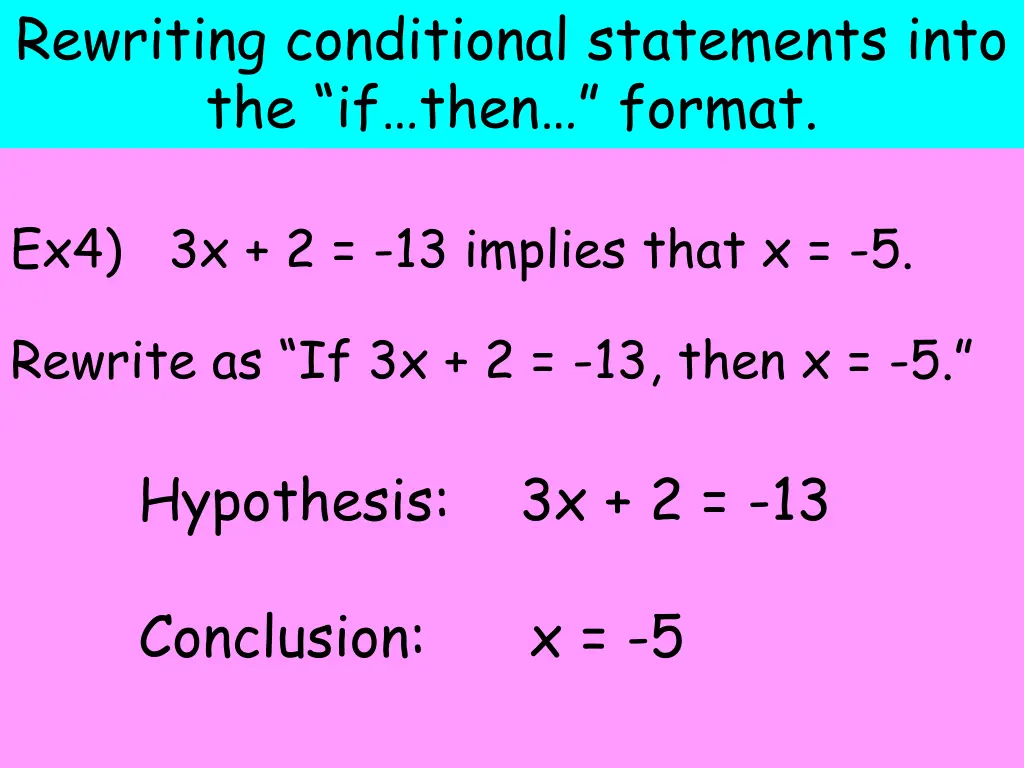 rewriting conditional statements into the if then