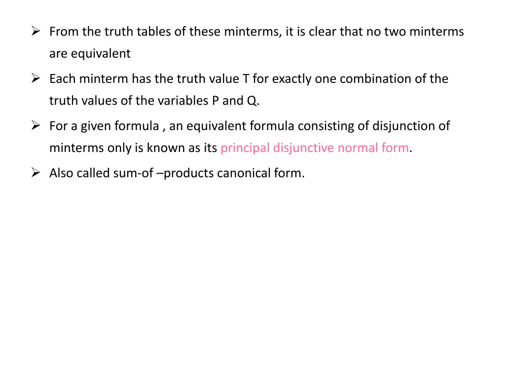 from the truth tables of these minterms