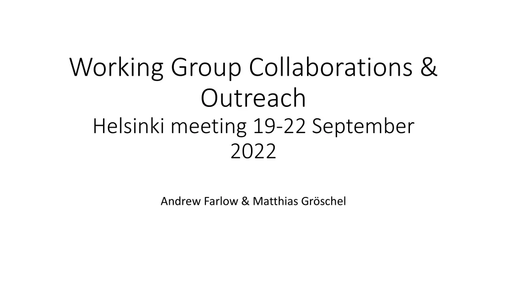 working group collaborations outreach helsinki