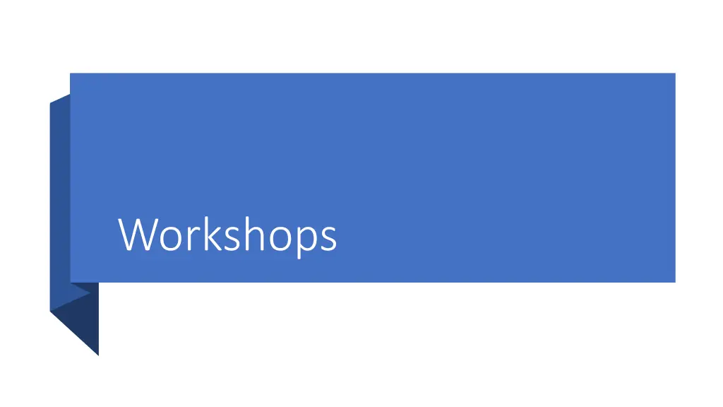 workshops