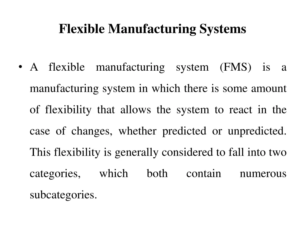 flexible manufacturing systems