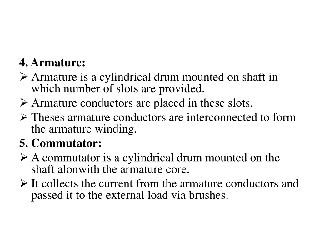 4 armature armature is a cylindrical drum mounted