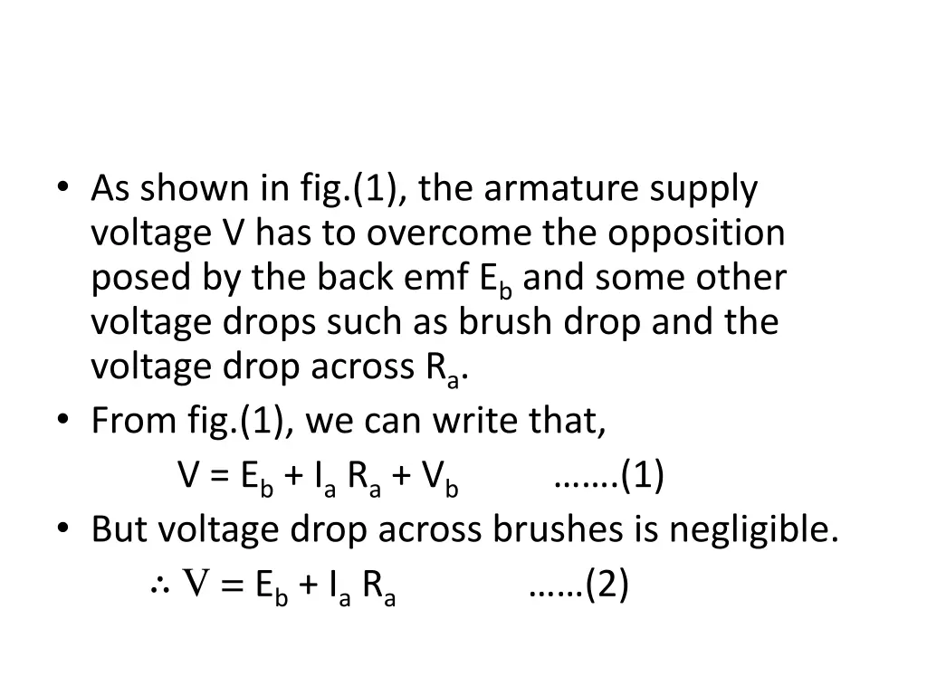 as shown in fig 1 the armature supply voltage