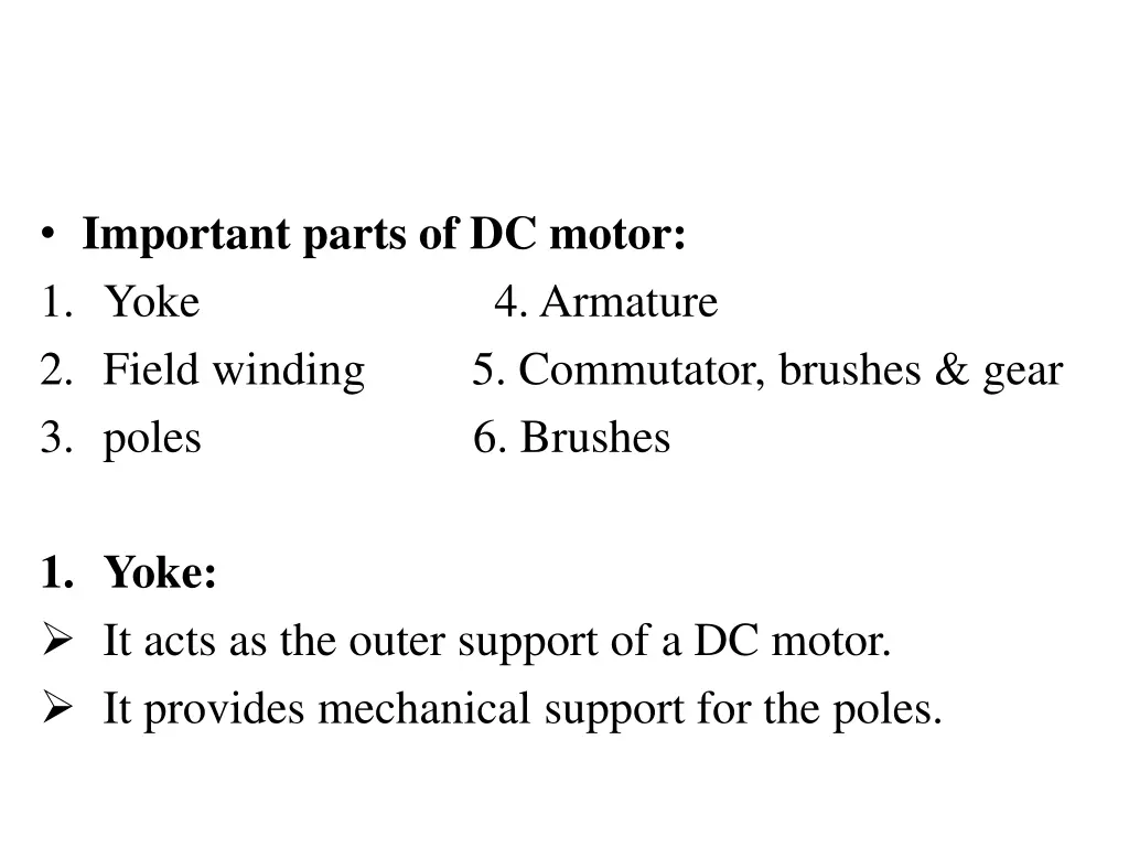 important parts of dc motor 1 yoke 4 armature