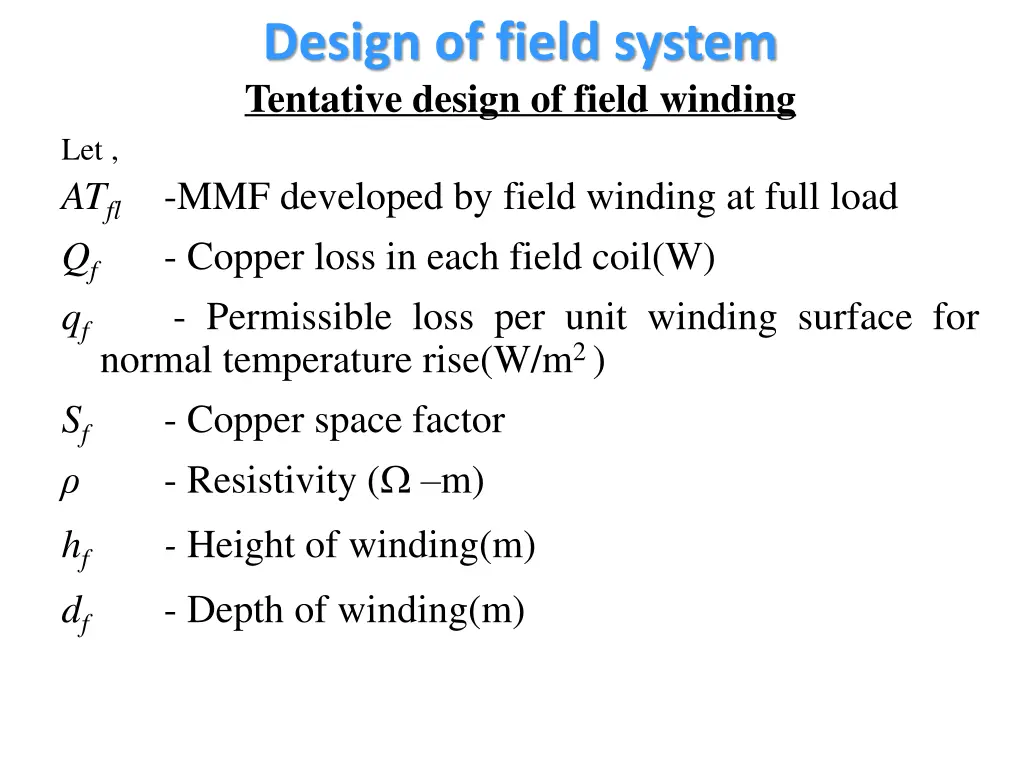 design of field system tentative design of field