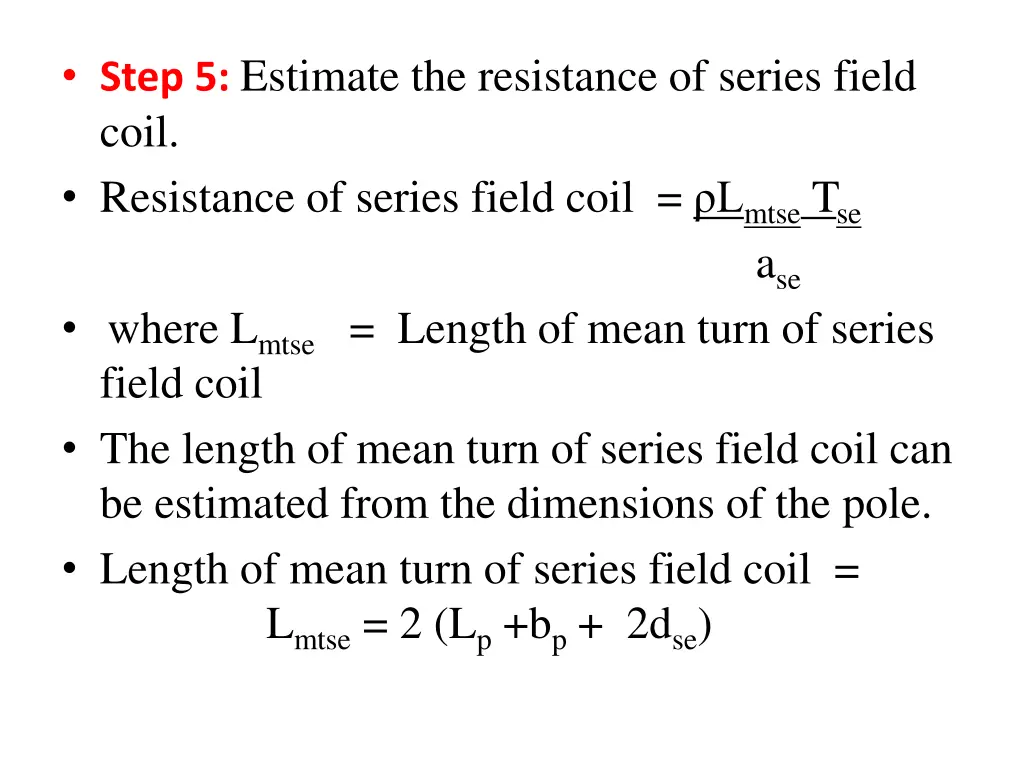 step 5 estimate the resistance of series field