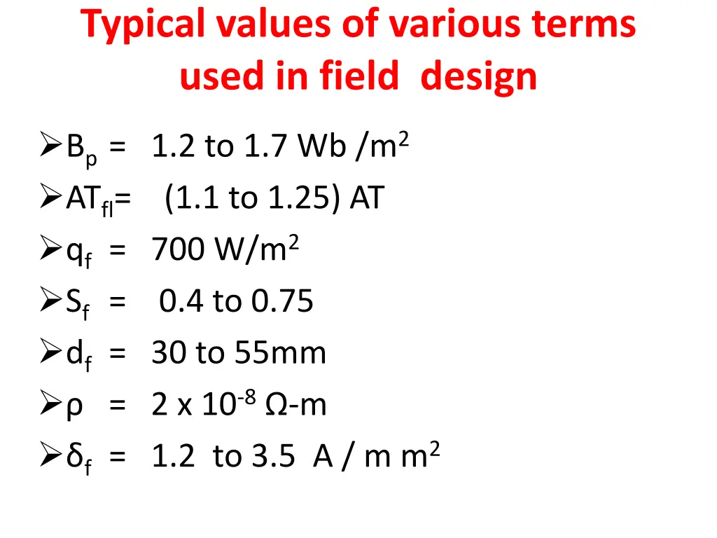 typical values of various terms used in field