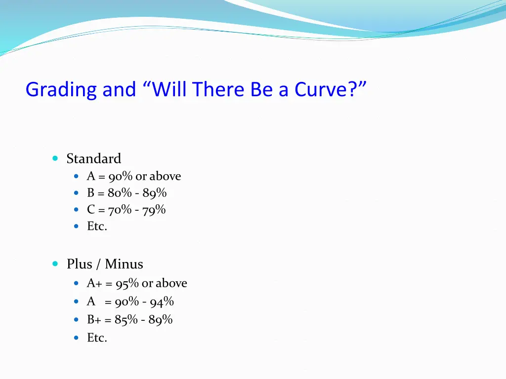 grading and will there be a curve