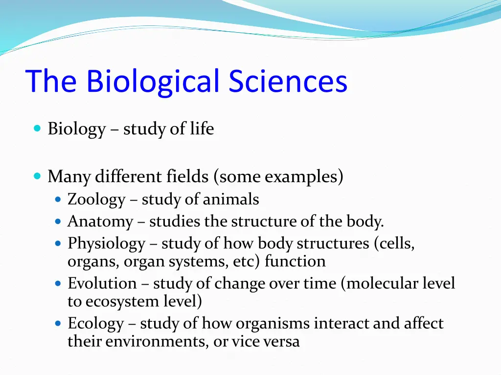 the biological sciences