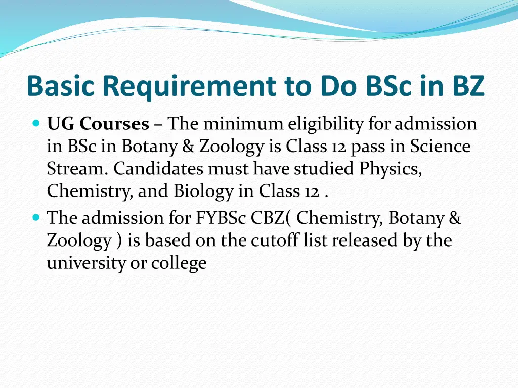 basic requirement to do bsc in bz