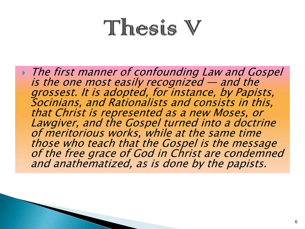 the first manner of confounding law and gospel