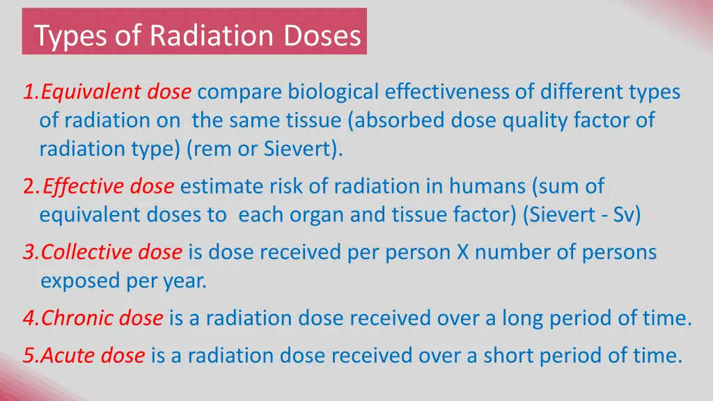 types of radiation doses 1