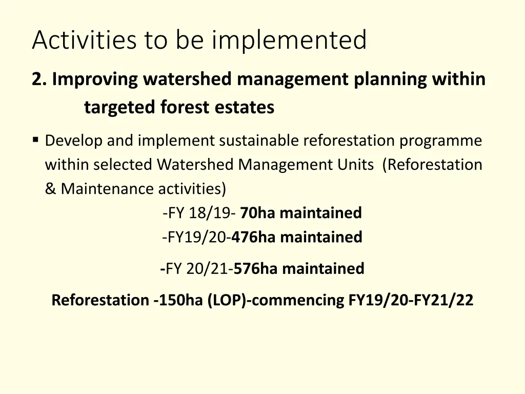 activities to be implemented