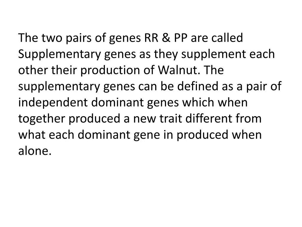 the two pairs of genes rr pp are called