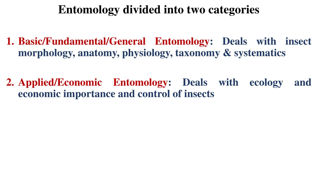 entomology divided into two categories