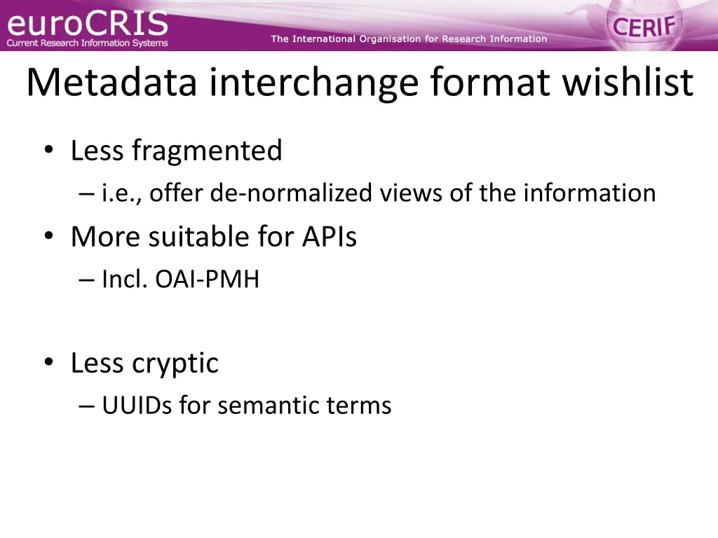 metadata interchange format wishlist