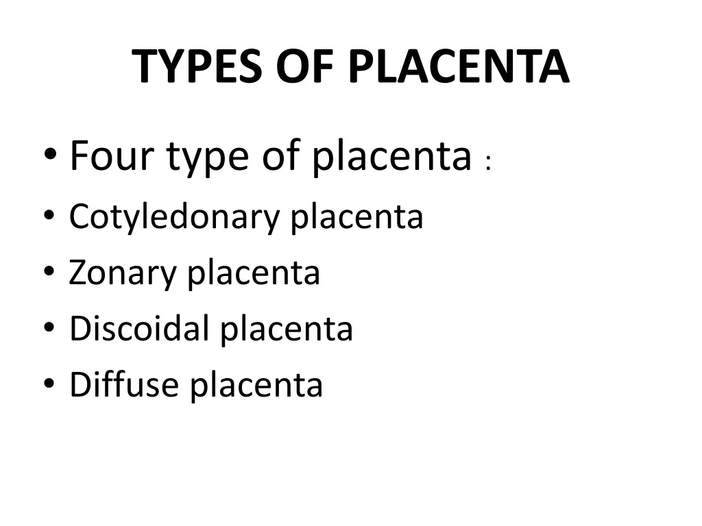 types of placenta