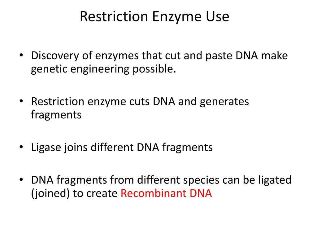 restriction enzyme use