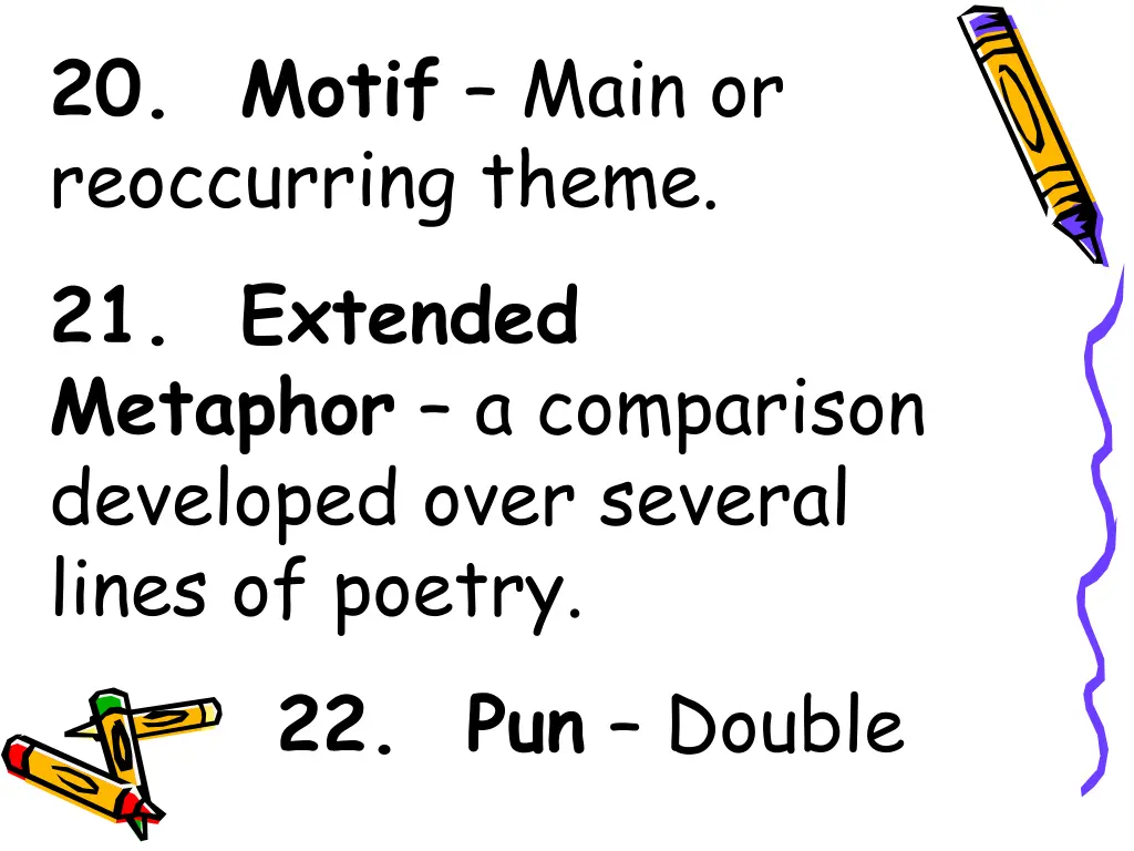 20 motif main or reoccurring theme 21 extended