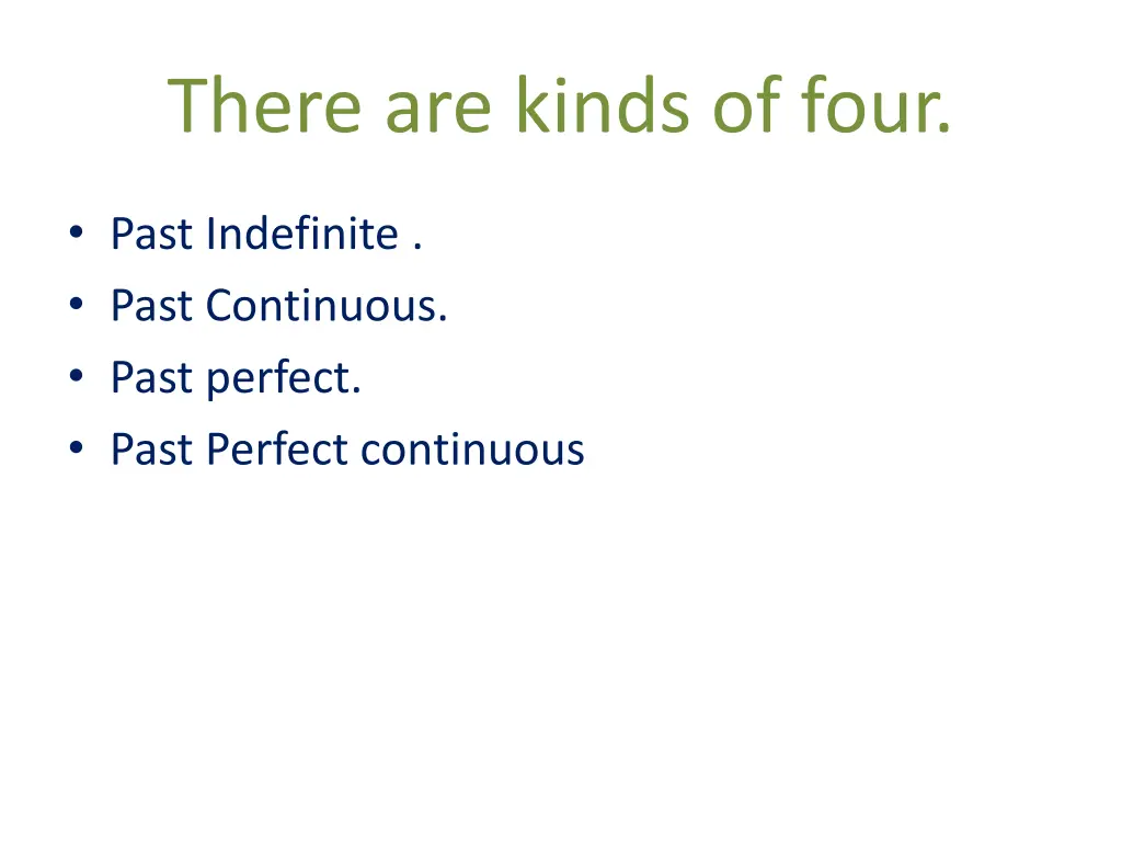 there are kinds of four