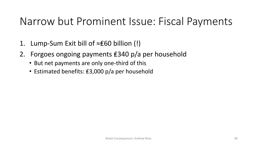 narrow but prominent issue fiscal payments