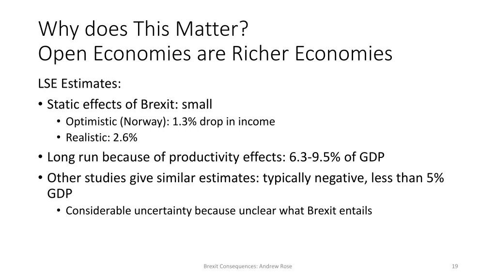 why does this matter open economies are richer