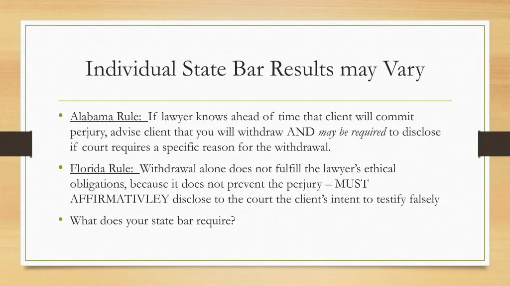 individual state bar results may vary