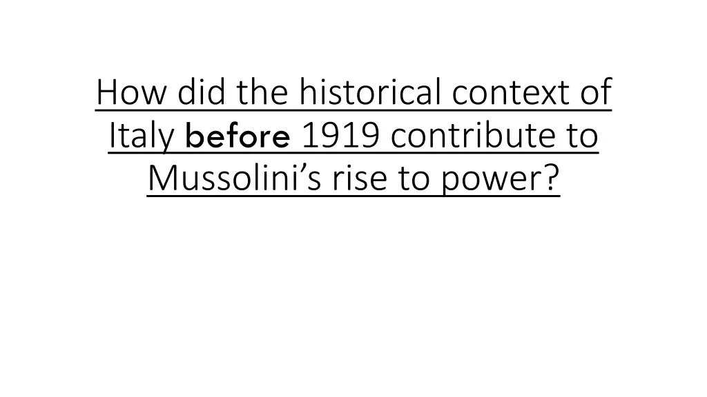 how did the historical context of italy before